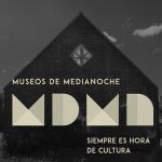Museos de Medianoche - 2018 / MAM